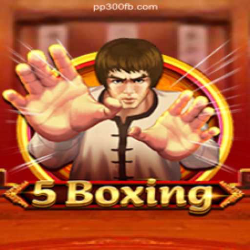 Exploring the Exciting World of 5Boxing on PP300.COM platform-Oficial Slots Brasil #1